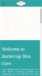 Mobile Screenshot of buttercupskincare.com